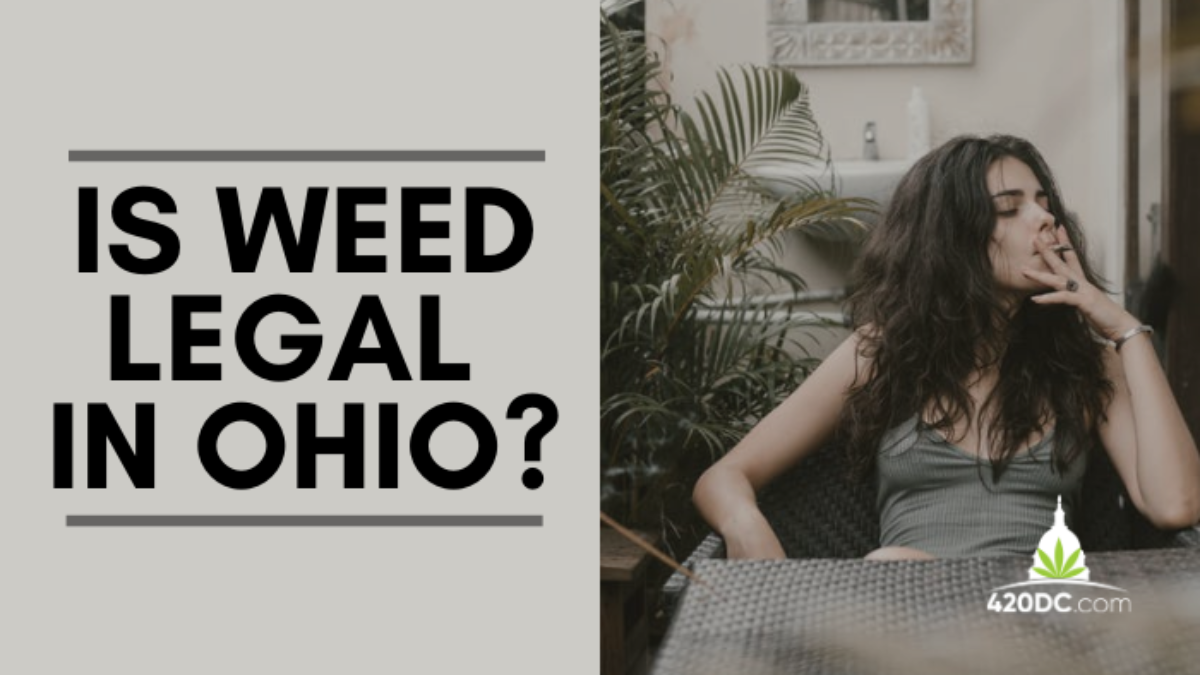 Is Weed Legal In Ohio?